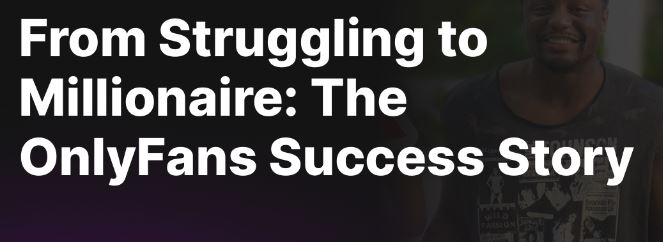 The OnlyFans Success Story